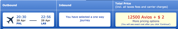 Philadelphia to Las Vegas, 12,500 Avios + $2.50 one-way in coach.